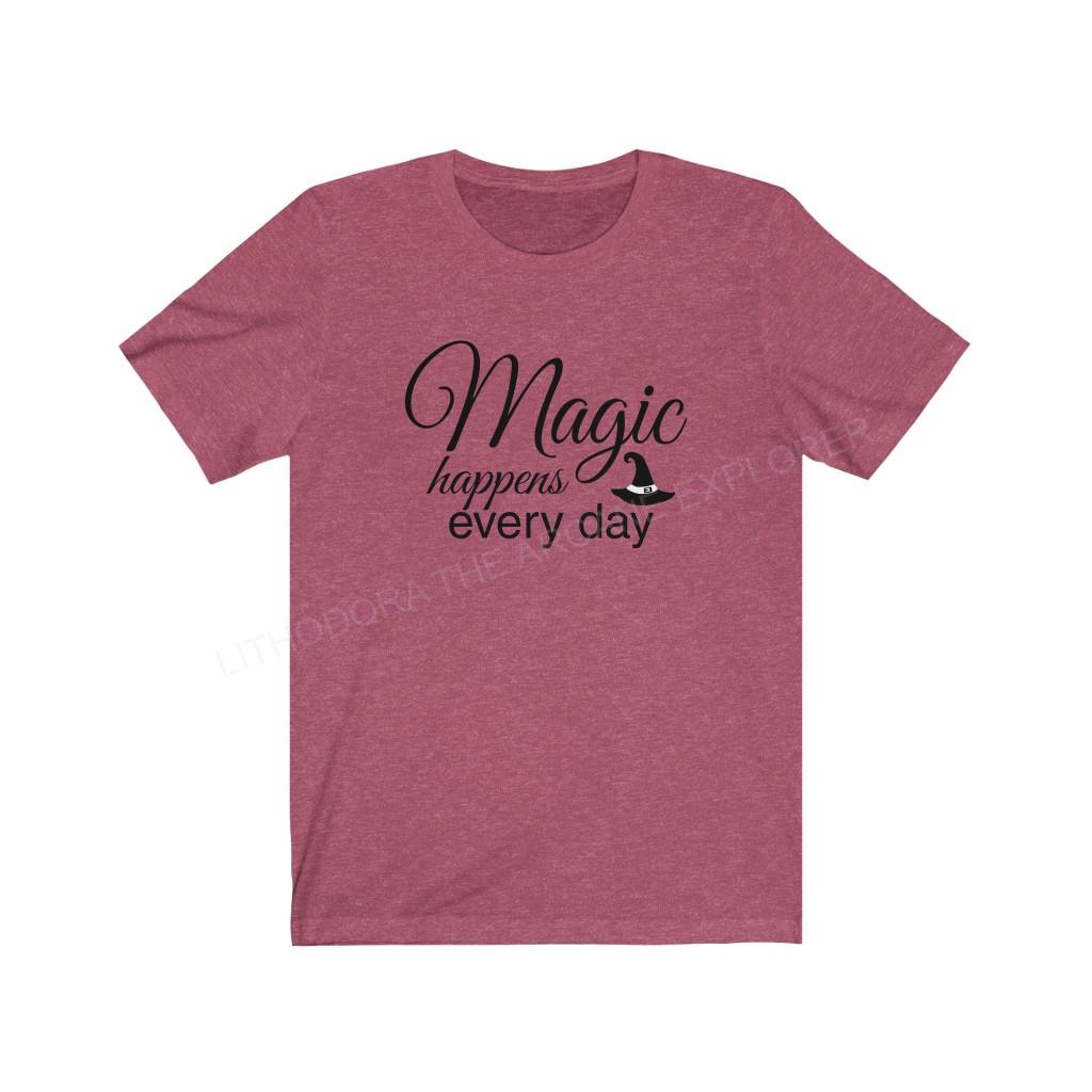 Magic Happens Every Day Unisex Jersey Short Sleeve Tee
