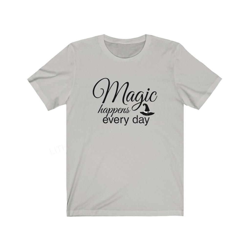 Magic Happens Every Day Unisex Jersey Short Sleeve Tee
