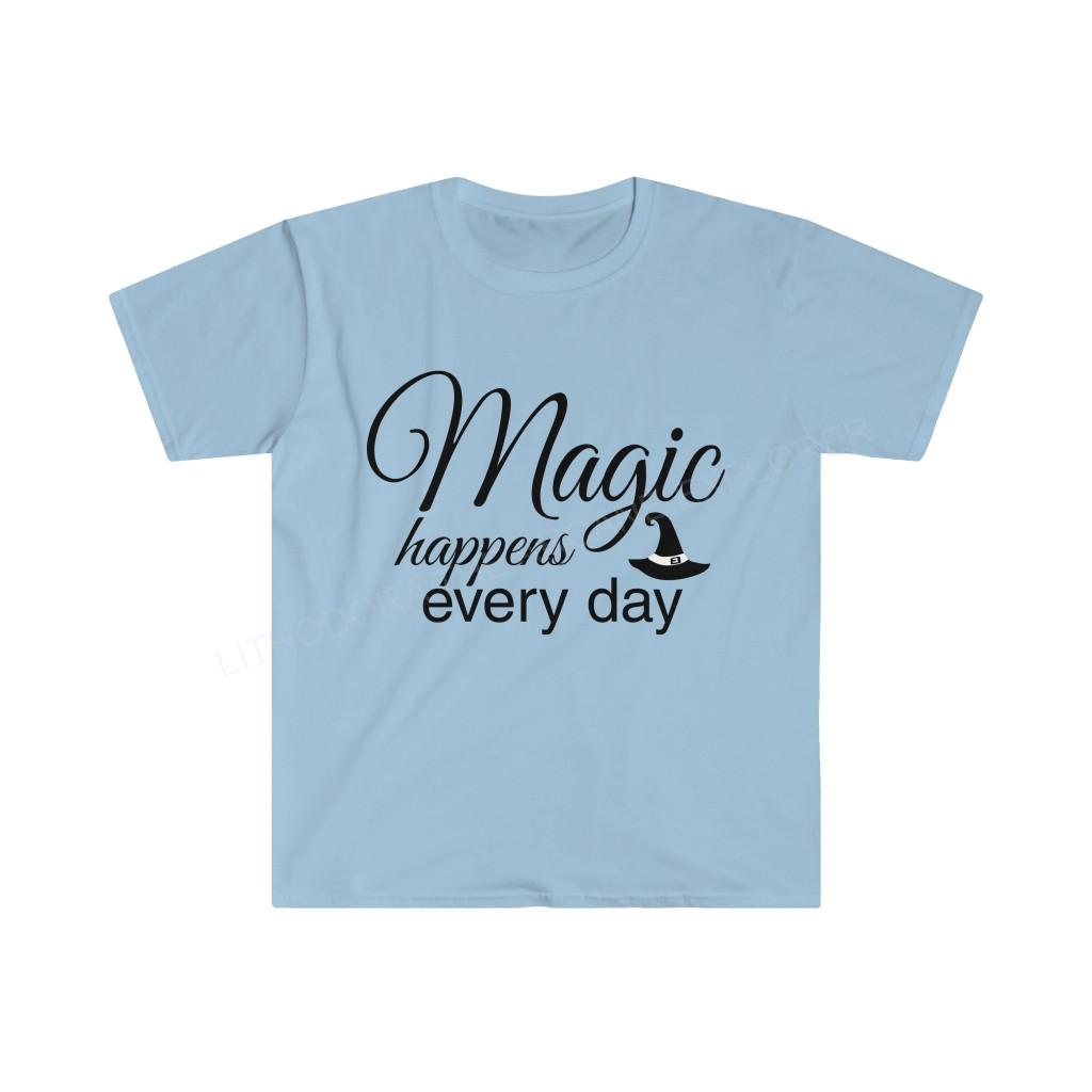 Magic Happens Every Day Unisex Softstyle T-Shirt