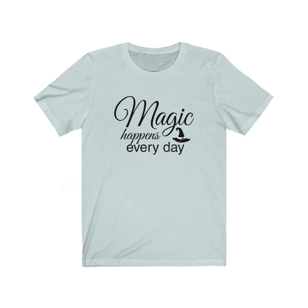 Magic Happens Every Day Unisex Jersey Short Sleeve Tee