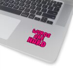 Words Are Hard Kiss-Cut Stickers