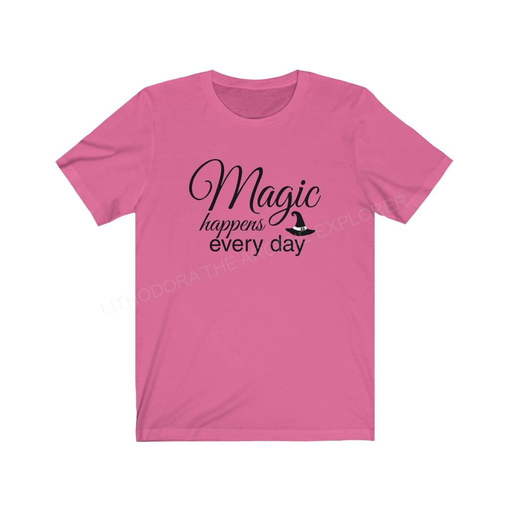 Magic Happens Every Day Unisex Jersey Short Sleeve Tee