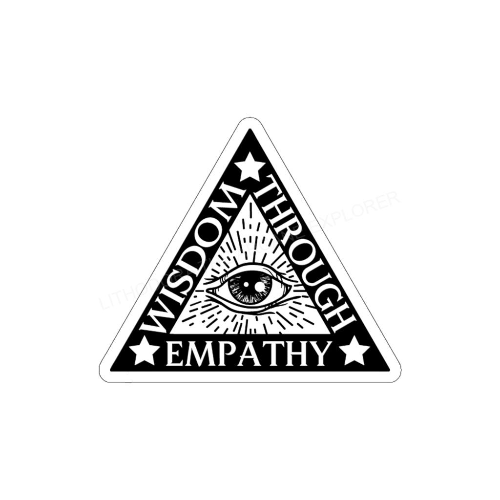 Wisdom Through Empathy Indoor/Outdoor Kiss Cut Stickers