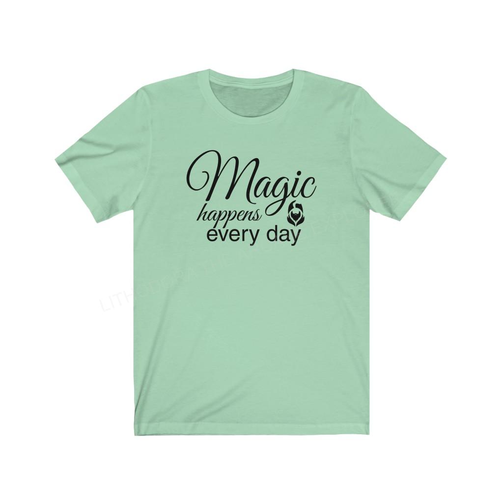Magic Happens Every Day With Lithodora Unisex Jersey Short Sleeve Tee