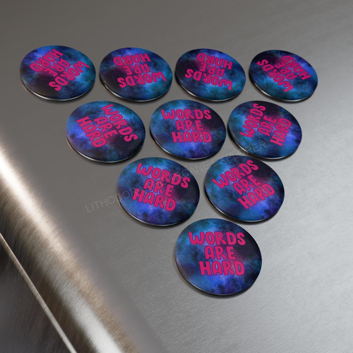 Words Are Hard Button Magnet, Round (1 & 10 pcs)